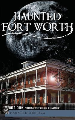 Haunted Fort Worth