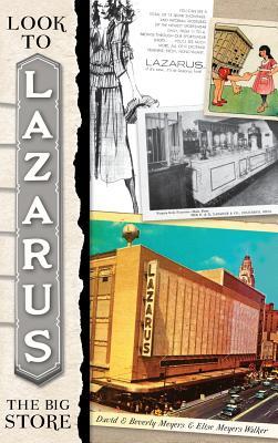 Look to Lazarus: The Big Store