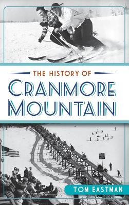 The History of Cranmore Mountain