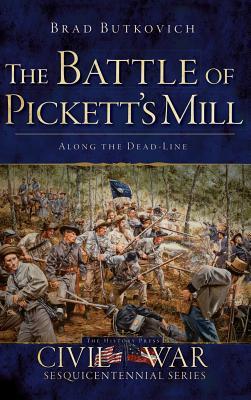 The Battle of Pickett's Mill: Along the Dead Line