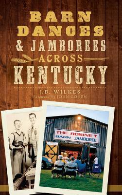 Barn Dances & Jamborees Across Kentucky