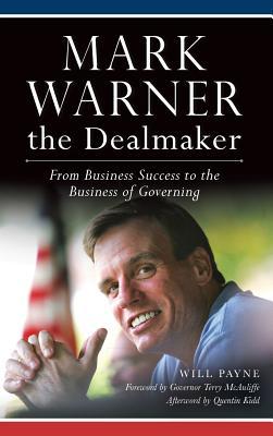 Mark Warner the Dealmaker: From Business Success to the Business of Governing