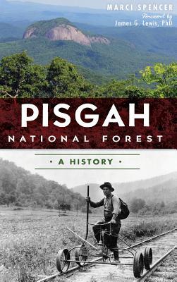 Pisgah National Forest: A History