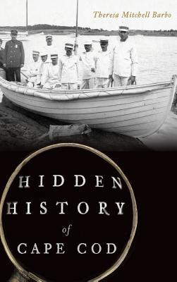 Hidden History of Cape Cod