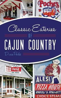 Classic Eateries of Cajun Country