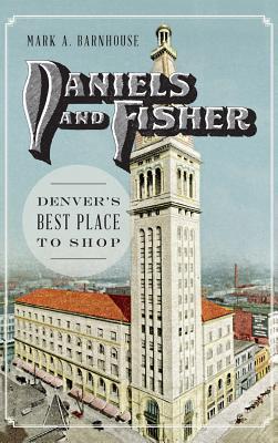 Daniels and Fisher: Denver's Best Place to Shop Subscription