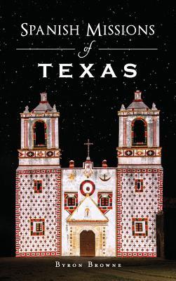 Spanish Missions of Texas