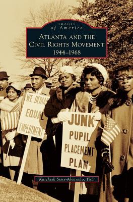 Atlanta and the Civil Rights Movement: 1944-1968