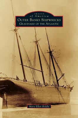 Outer Banks Shipwrecks: Graveyard of the Atlantic