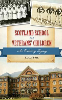 Scotland School for Veterans' Children: An Enduring Legacy