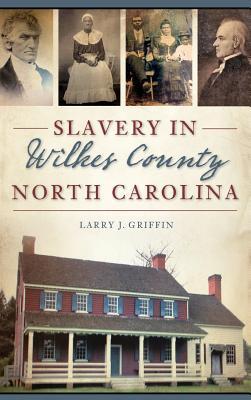 Slavery in Wilkes County, North Carolina Subscription