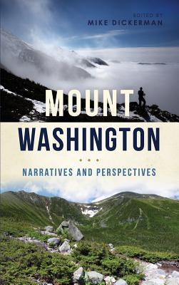Mount Washington: Narratives and Perspectives Subscription