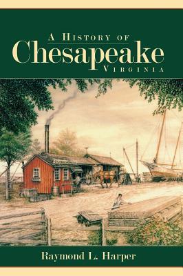 A History of Chesapeake, Virginia