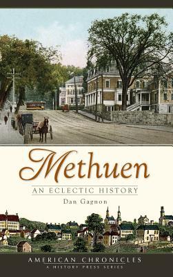 Methuen: An Eclectic History