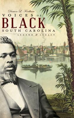 Voices of Black South Carolina: Legend & Legacy