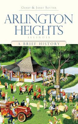 Arlington Heights, Illinois: A Brief History