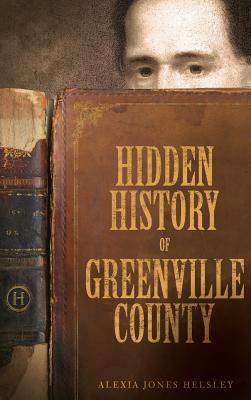 Hidden History of Greenville County