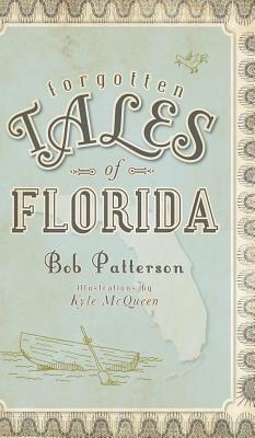 Forgotten Tales of Florida