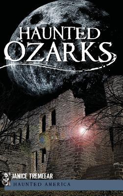 Haunted Ozarks