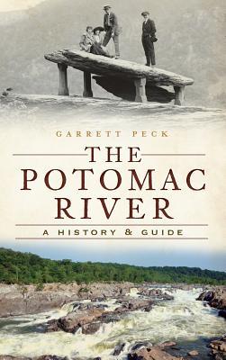 The Potomac River: A History & Guide