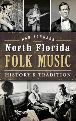 North Florida Folk Music: History & Tradition Subscription