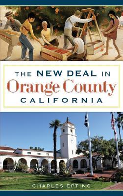 The New Deal in Orange County, California