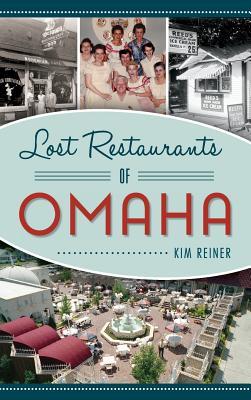 Lost Restaurants of Omaha