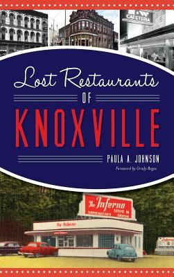 Lost Restaurants of Knoxville