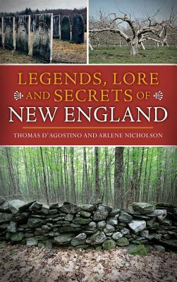 Legends, Lore and Secrets of New England