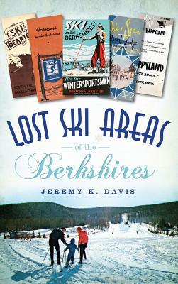 Lost Ski Areas of the Berkshires