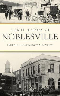 A Brief History of Noblesville