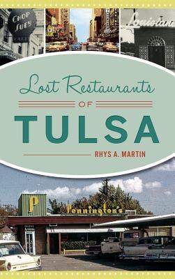 Lost Restaurants of Tulsa