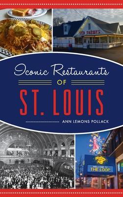 Iconic Restaurants of St. Louis