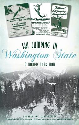 Ski Jumping in Washington State: A Nordic Tradition