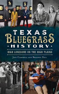 Texas Bluegrass History: High Lonesome on the High Plains