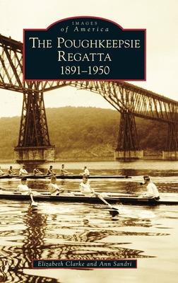 Poughkeepsie Regatta: 1891-1950