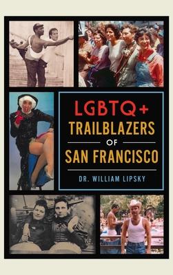 LGBTQ+ Trailblazers of San Francisco Subscription