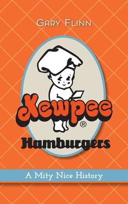 Kewpee Hamburgers: A Mity Nice History