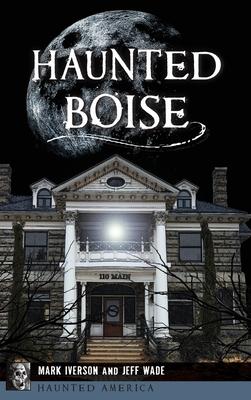 Haunted Boise