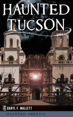 Haunted Tucson