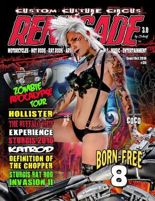 Renegade Magazine Issue 35: Renegade magazine is a kustom kulture publication featuring custom motorcycles, rat rods, artist pin-ups and more wild