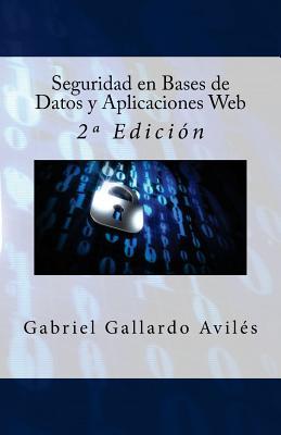 Seguridad en Bases de Datos y Aplicaciones Web: 2a Edicin Subscription