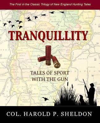 Tranquillity: Tales of Sport with Guns