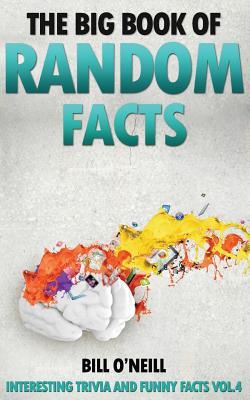 The Big Book of Random Facts: 1000 Interesting Facts And Trivia