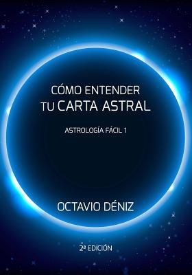 Como entender tu Carta Astral - Segunda Edicion