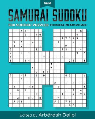 Samurai Sudoku Puzzle Book: 500 Hard Puzzles overlapping into 100 Samurai Style