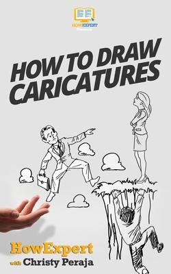 How To Draw Caricatures