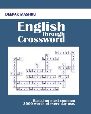 English Through Crossword: Based on most common 3000 words of every day use.