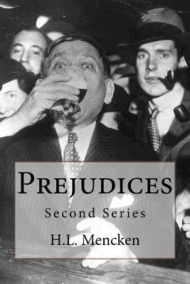 Prejudices: Second Series