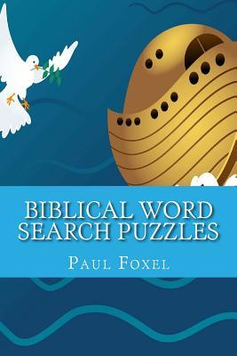 Biblical Word Search Puzzles: Biblical Places & People's Names